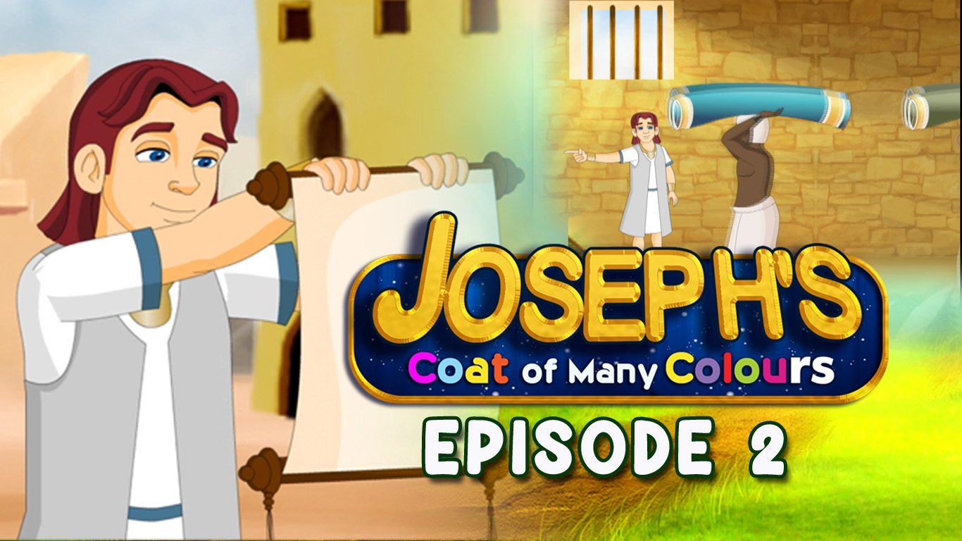 Joseph’s Coat Of Many Colours -Episode 2